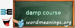 WordMeaning blackboard for damp course